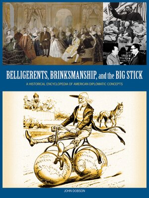 cover image of Belligerents, Brinkmanship, and the Big Stick